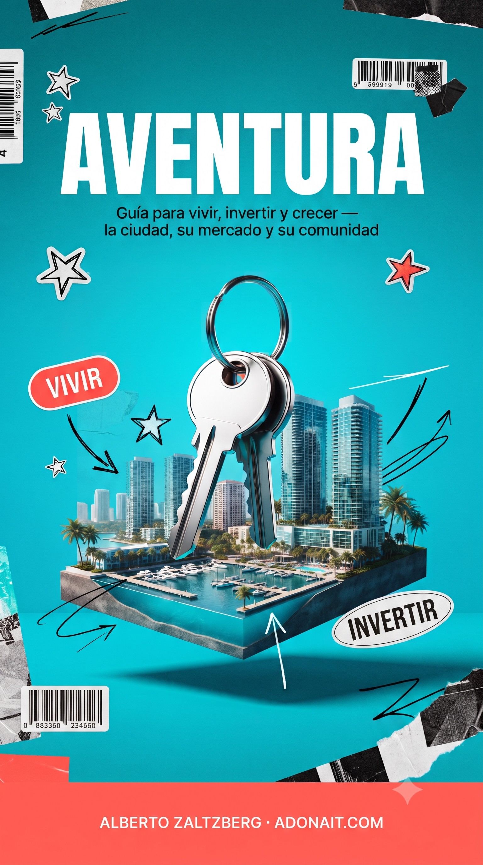 Aventura: guía para vivir, invertir y crecer