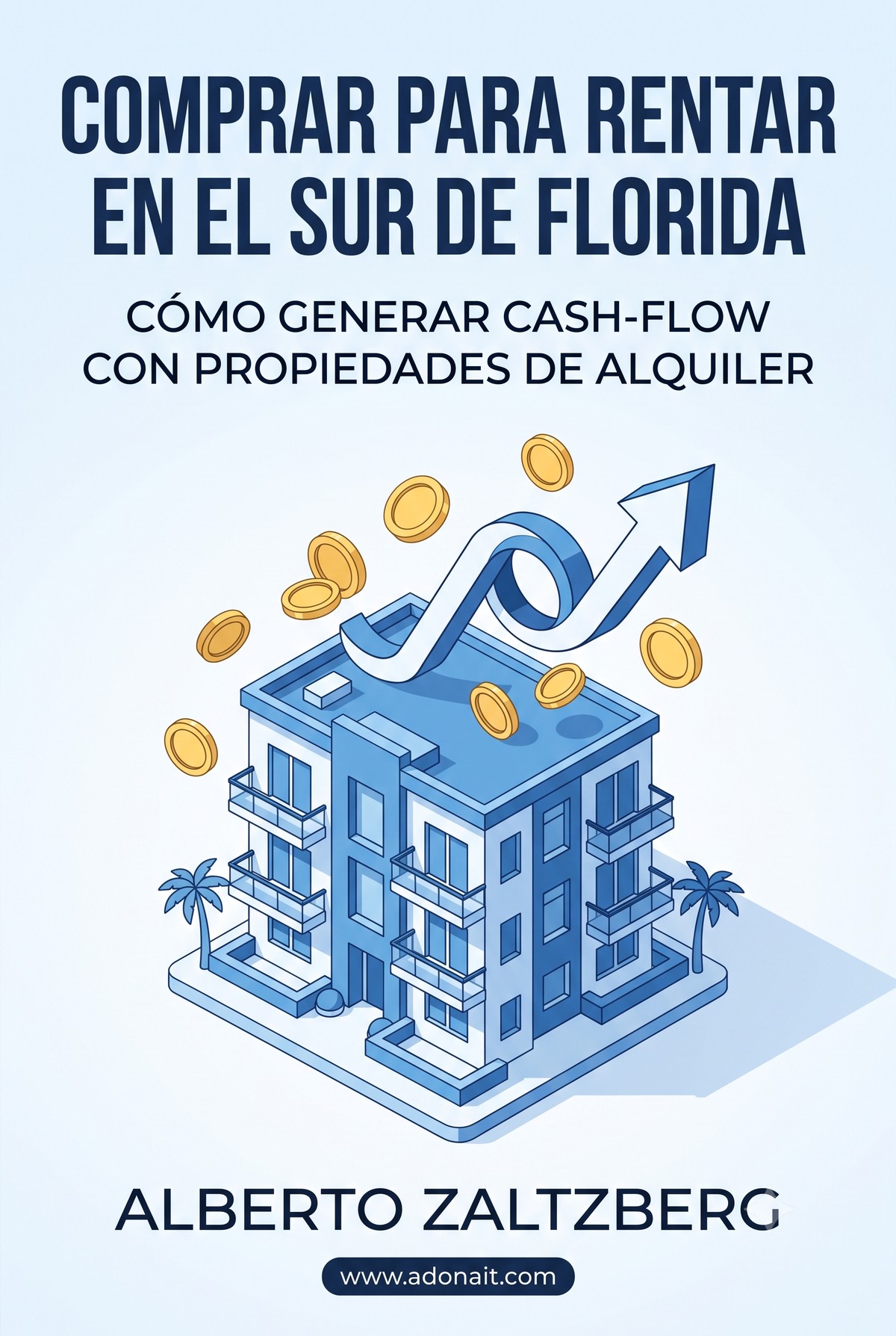 Comprar para rentar en el Sur de Florida