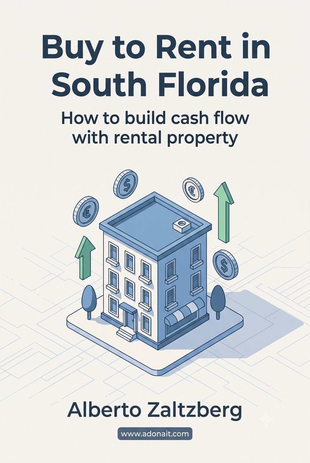 Buy to Rent in South Florida