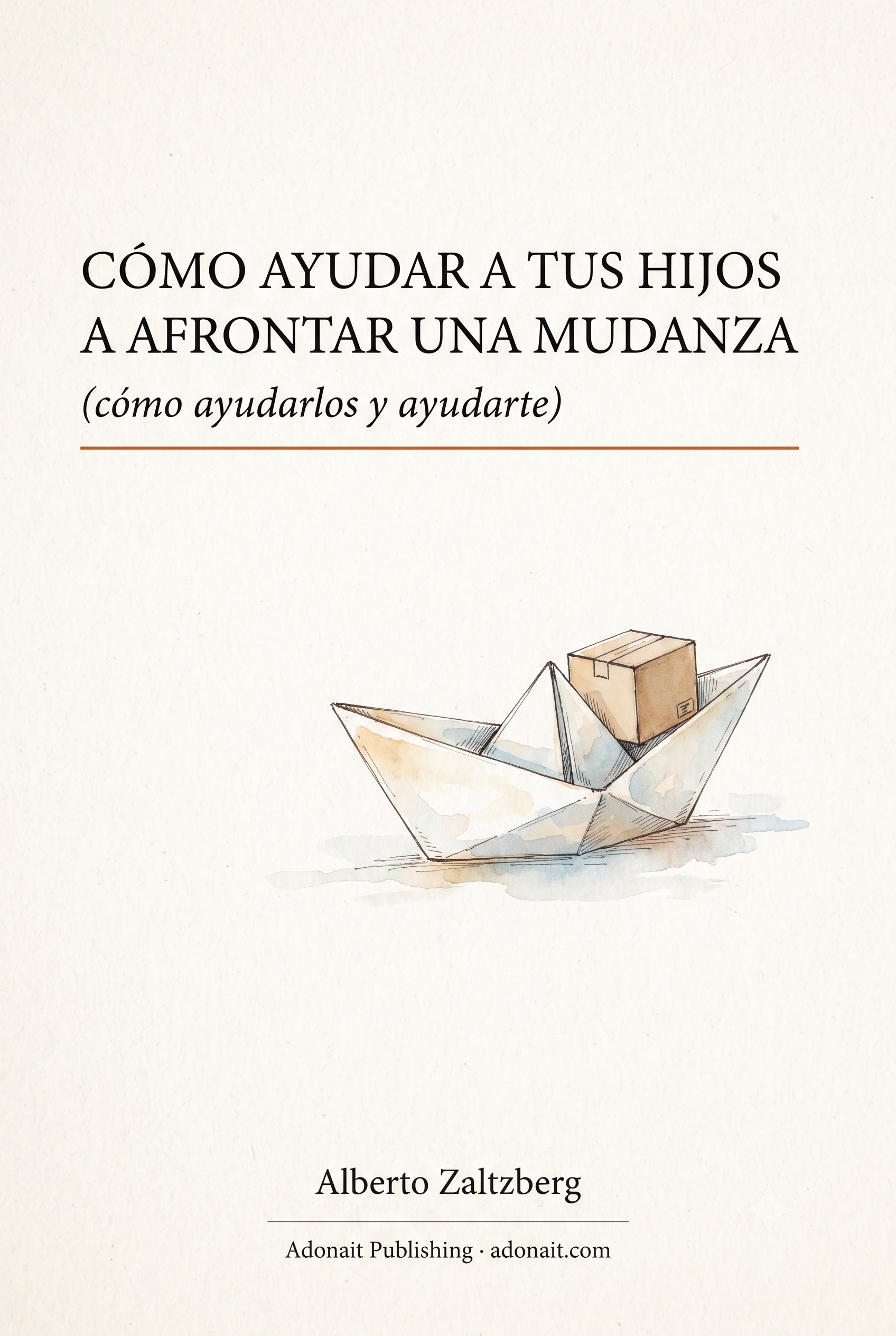 Mudarse con niños: cómo ayudarlos (y ayudarte)