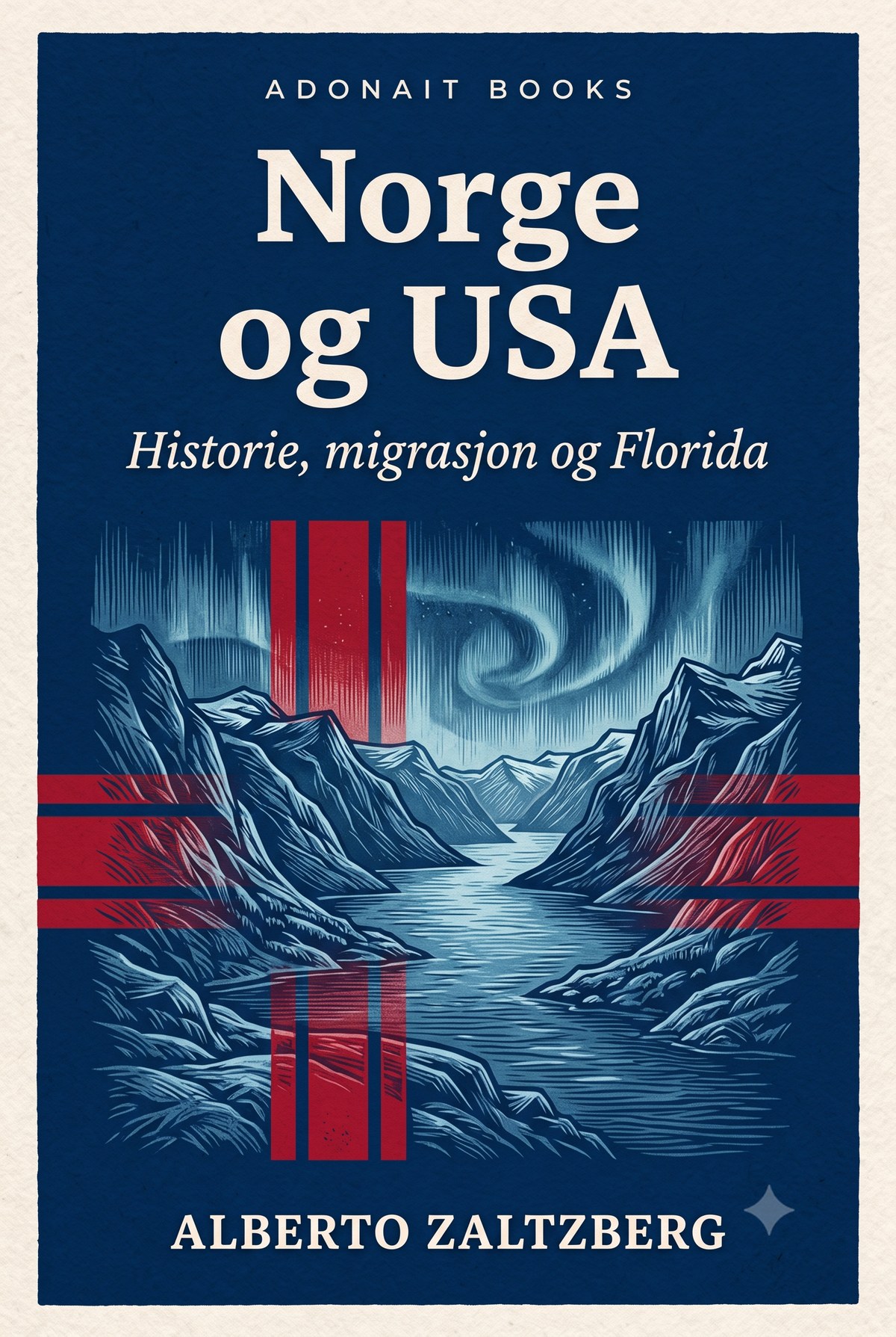 Norge og USA: migrasjon, fakta og hvorfor investere i Florida