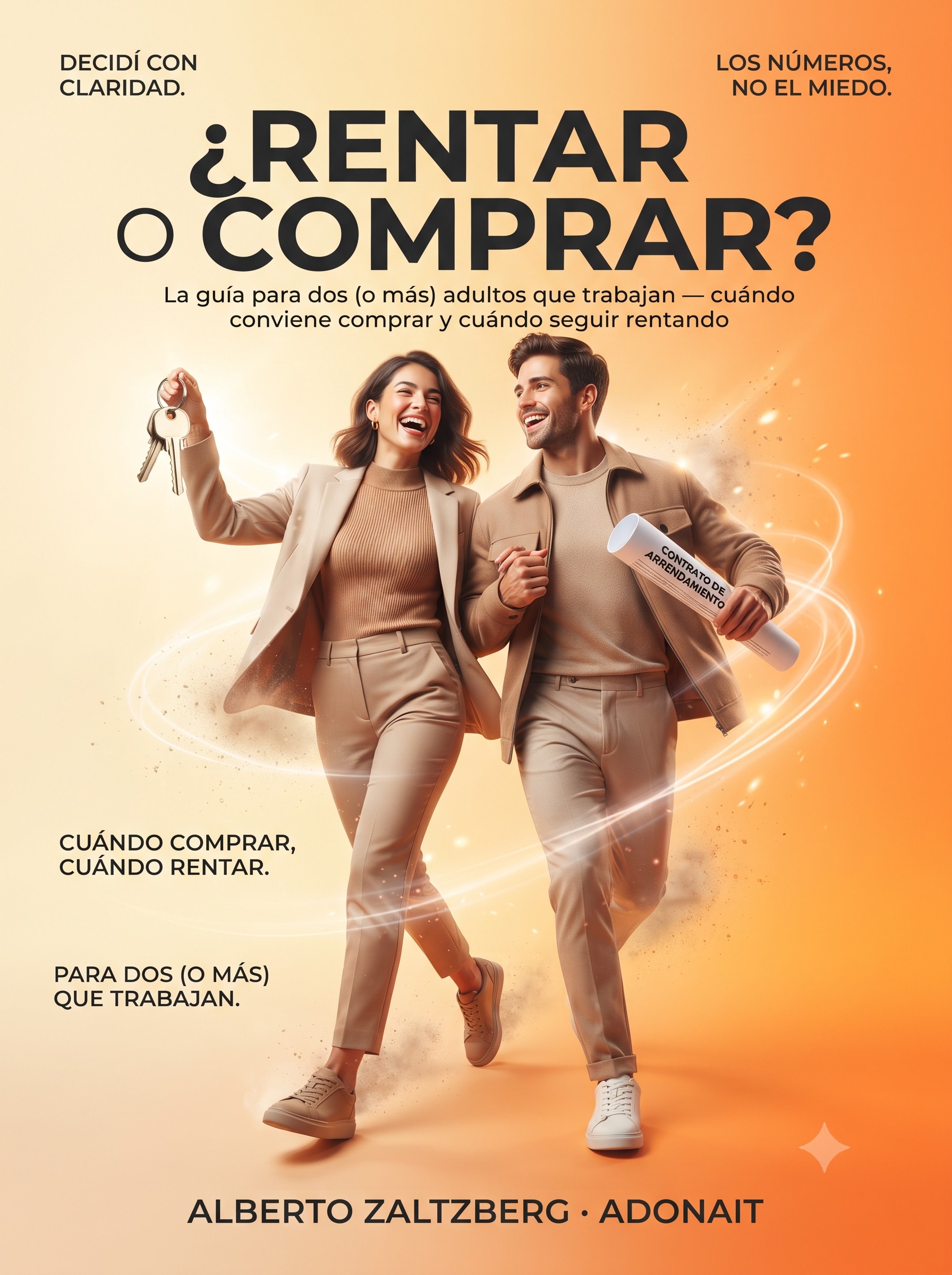 ¿Rentar o Comprar? La Guía para Dos (o Más) Adultos que Trabajan
