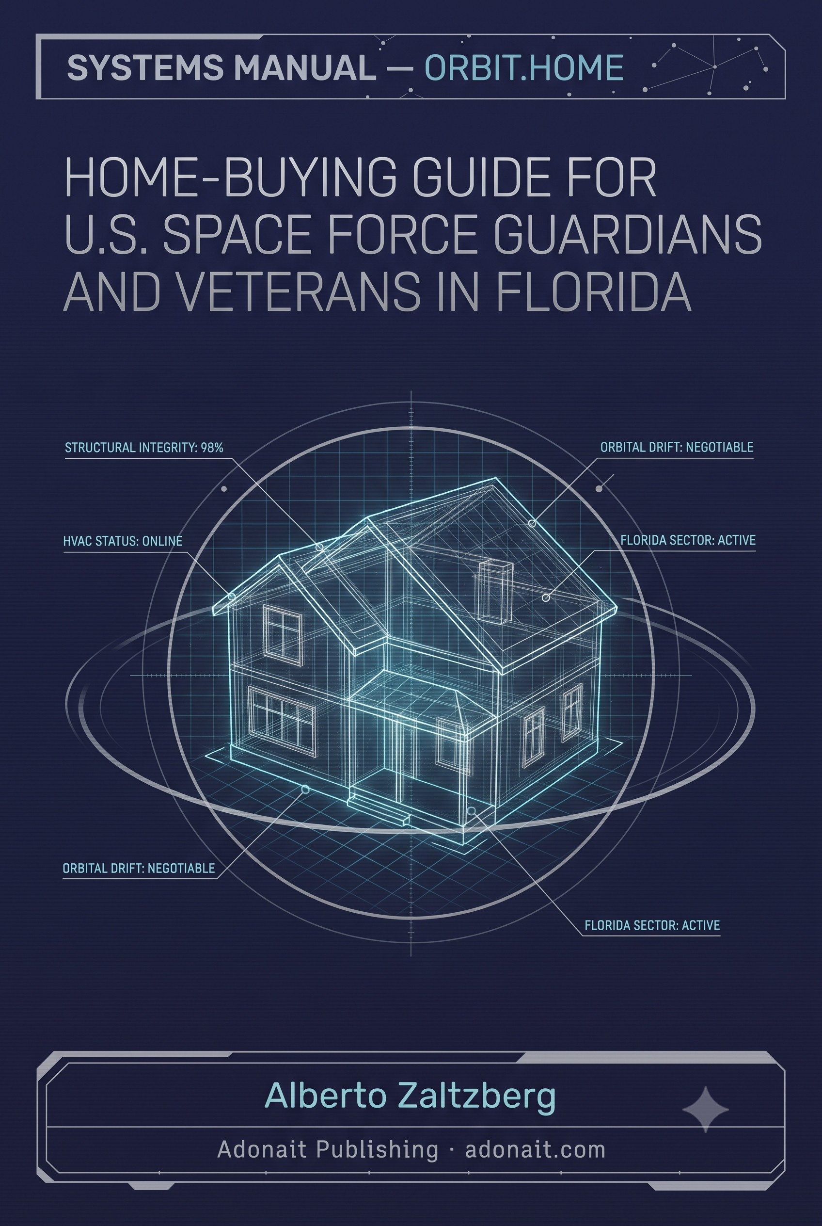 Home-Buying Guide for U.S. Space Force Guardians and Veterans in Florida